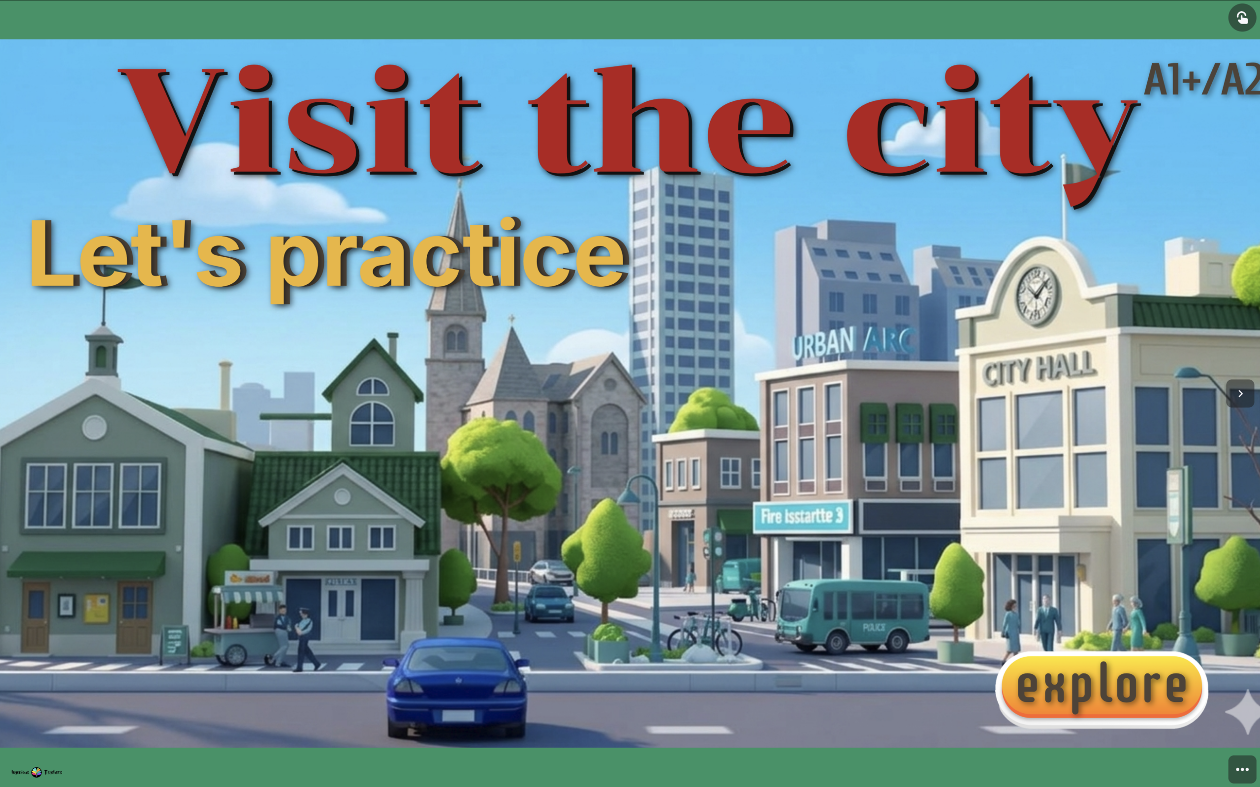 Visit the city – practice